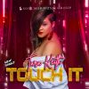 New Music – TARA KEITH “TOUCH IT”